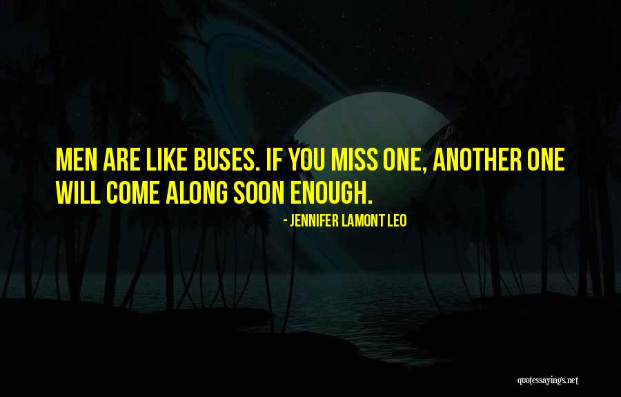 Buses Quotes By Jennifer Lamont Leo Buses Quotes By Jennifer Lamont Leo