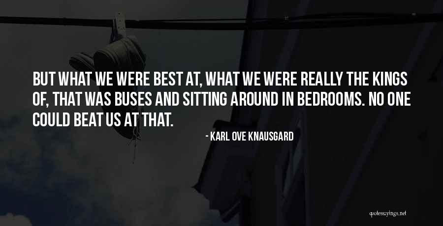 Buses Quotes By Karl Ove Knausgard Buses Quotes By Karl Ove Knausgard