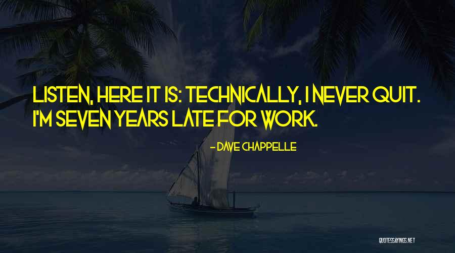 Busfield Gilbert Quotes By Dave Chappelle Busfield Gilbert Quotes By Dave Chappelle