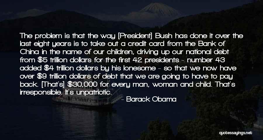 Bush 43 Quotes By Barack Obama