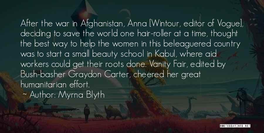 Bush Afghanistan Quotes By Myrna Blyth