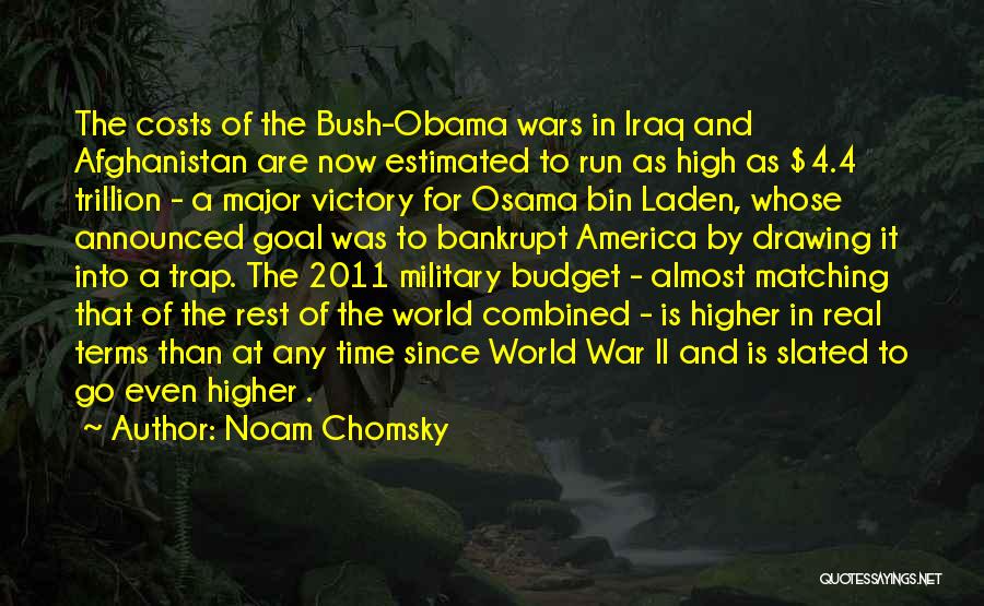 Bush Afghanistan Quotes By Noam Chomsky