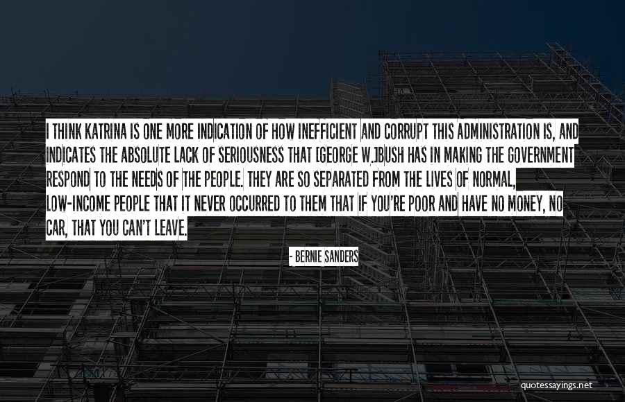 Bush Katrina Quotes By Bernie Sanders Bush Katrina Quotes By Bernie Sanders
