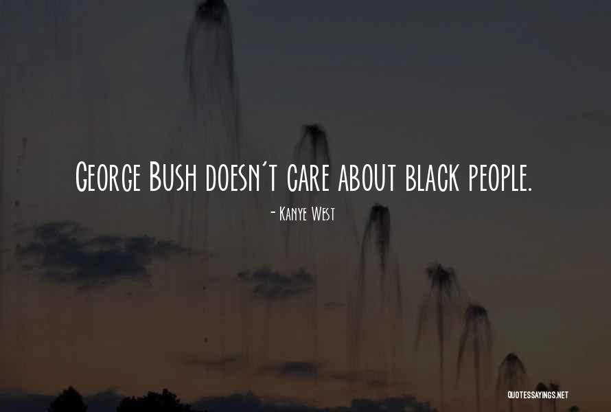 Bush Katrina Quotes By Kanye West Bush Katrina Quotes By Kanye West