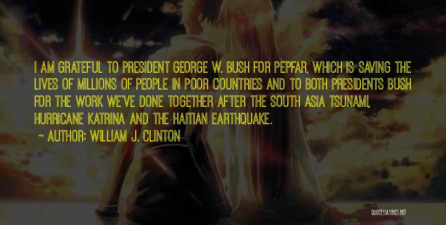 Bush Katrina Quotes By William J. Clinton