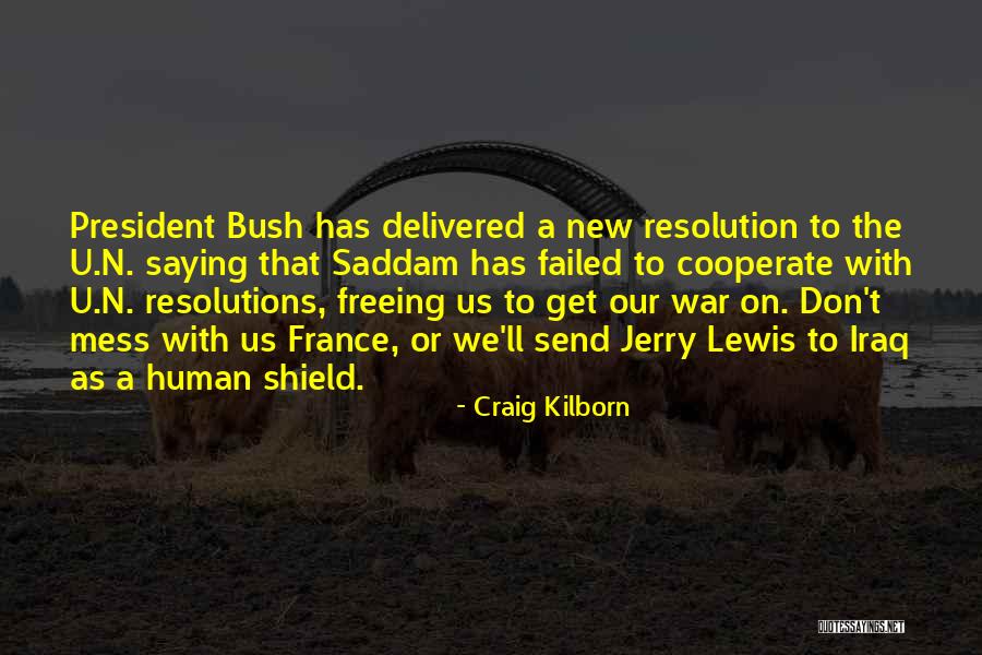 Bush Saddam Quotes By Craig Kilborn Bush Saddam Quotes By Craig Kilborn