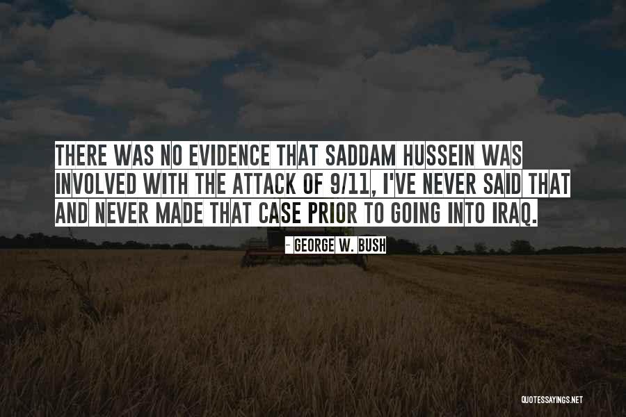 Bush Saddam Quotes By George W. Bush Bush Saddam Quotes By George W. Bush