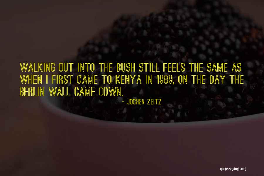 Bush Walking Quotes By Jochen Zeitz Bush Walking Quotes By Jochen Zeitz