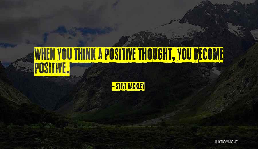 Busha Browne Quotes By Steve Backley