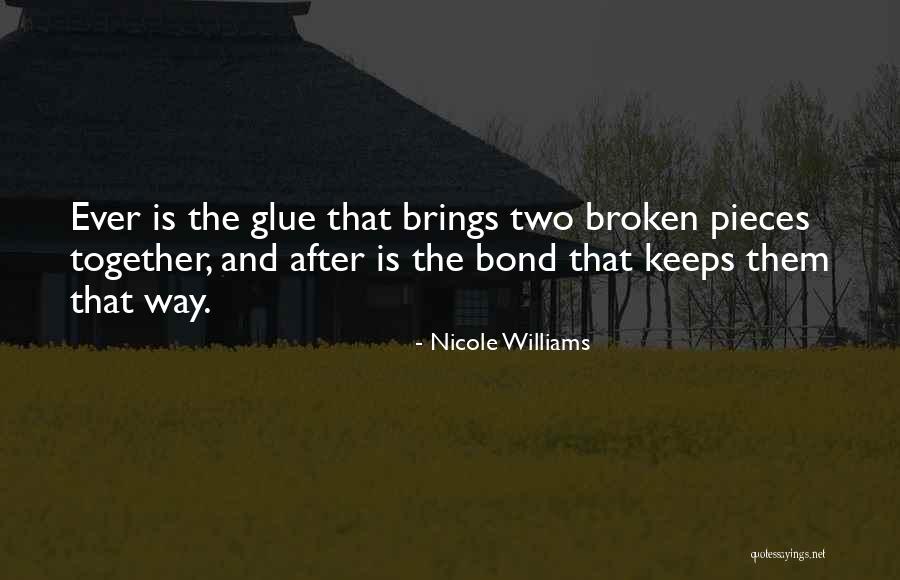 Bushby Sharpening Quotes By Nicole Williams Bushby Sharpening Quotes By Nicole Williams