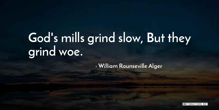 Bushby Sharpening Quotes By William Rounseville Alger Bushby Sharpening Quotes By William Rounseville Alger