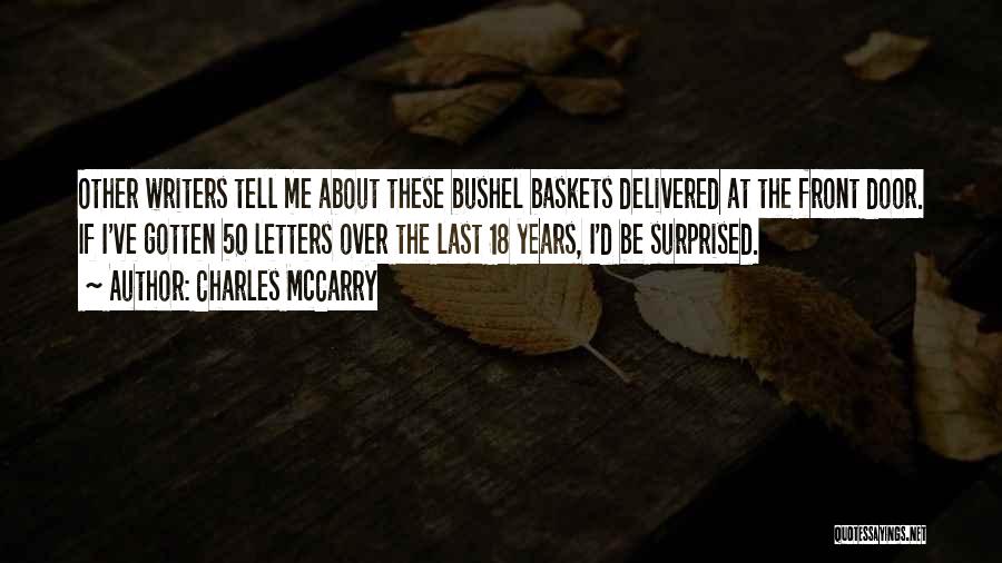 Bushel Quotes By Charles McCarry