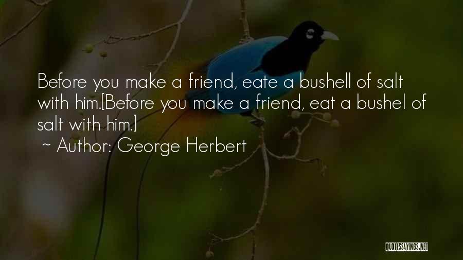 Bushel Quotes By George Herbert