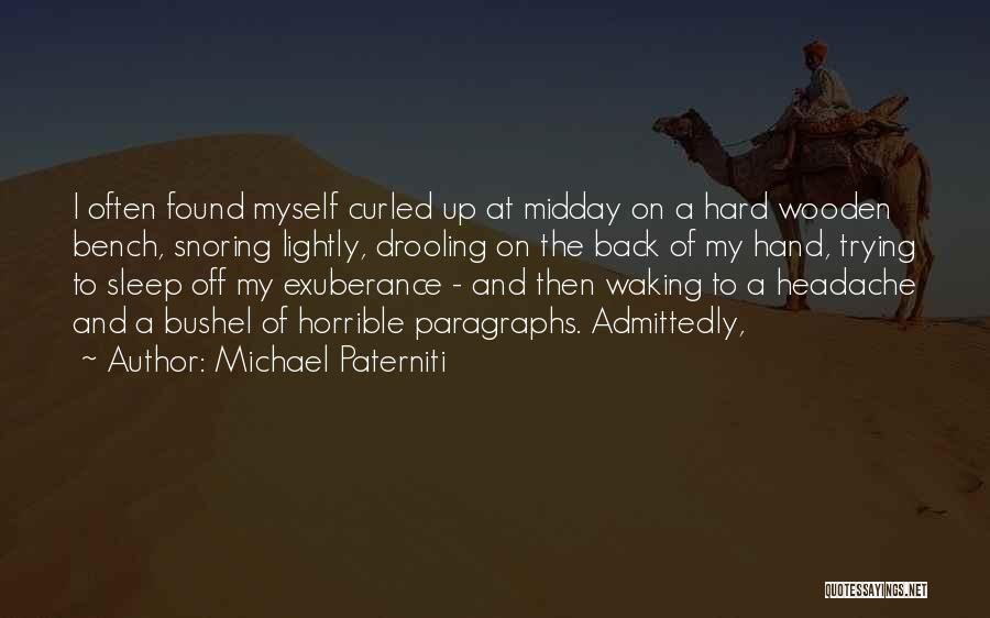 Bushel Quotes By Michael Paterniti