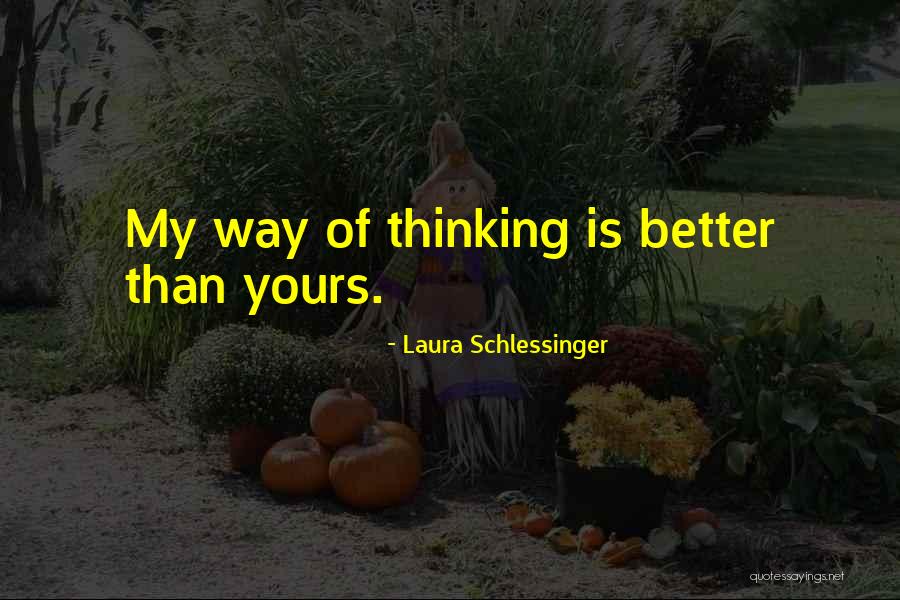 Busher Quotes By Laura Schlessinger Busher Quotes By Laura Schlessinger