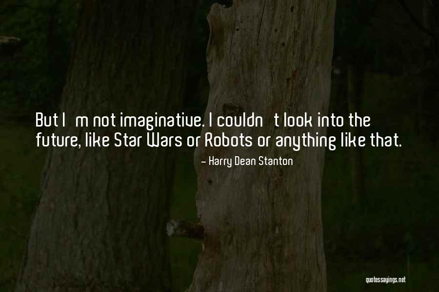 Bushier Eyebrows Quotes By Harry Dean Stanton Bushier Eyebrows Quotes By Harry Dean Stanton