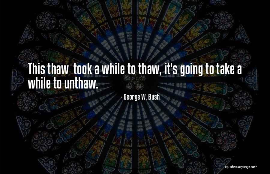 Bushism Quotes By George W. Bush Bushism Quotes By George W. Bush