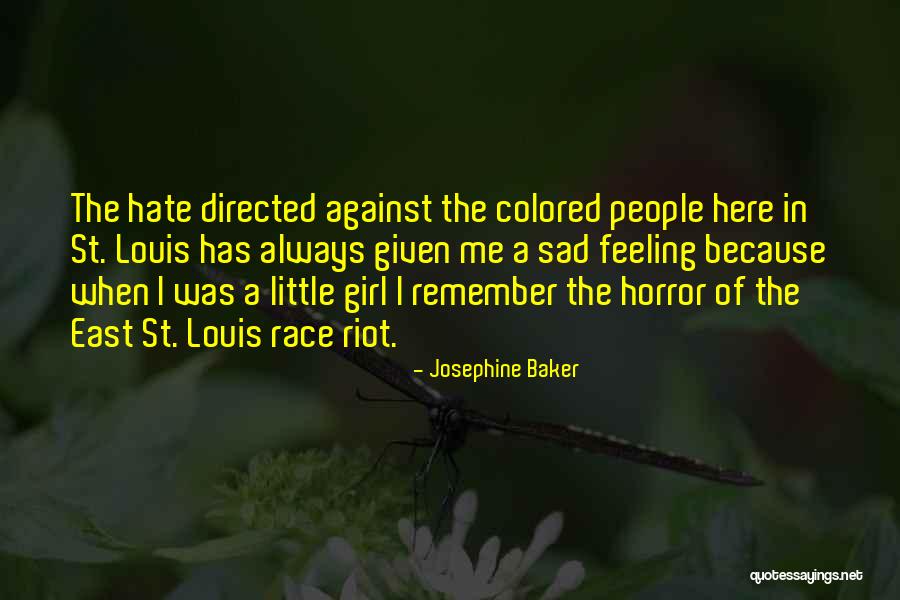 Bushka Lumber Quotes By Josephine Baker Bushka Lumber Quotes By Josephine Baker
