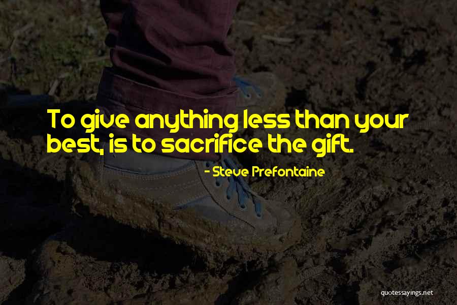 Bushkas Kitchen Quotes By Steve Prefontaine Bushkas Kitchen Quotes By Steve Prefontaine