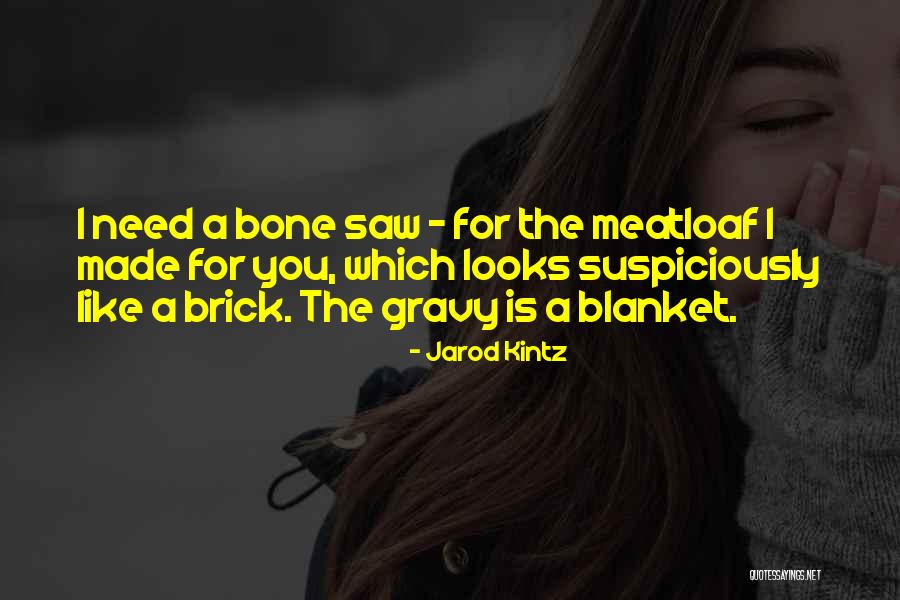 Bushland Quotes By Jarod Kintz Bushland Quotes By Jarod Kintz