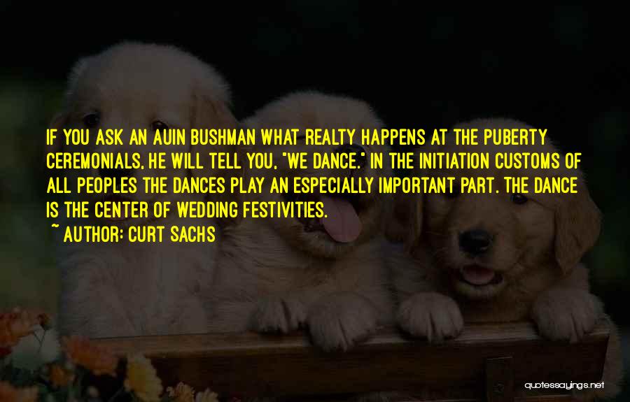 Bushman Quotes By Curt Sachs