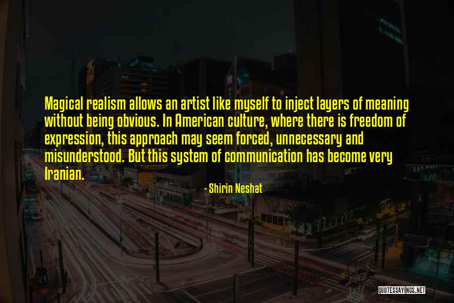 Bushnell Hybrid Rangefinder Quotes By Shirin Neshat Bushnell Hybrid Rangefinder Quotes By Shirin Neshat