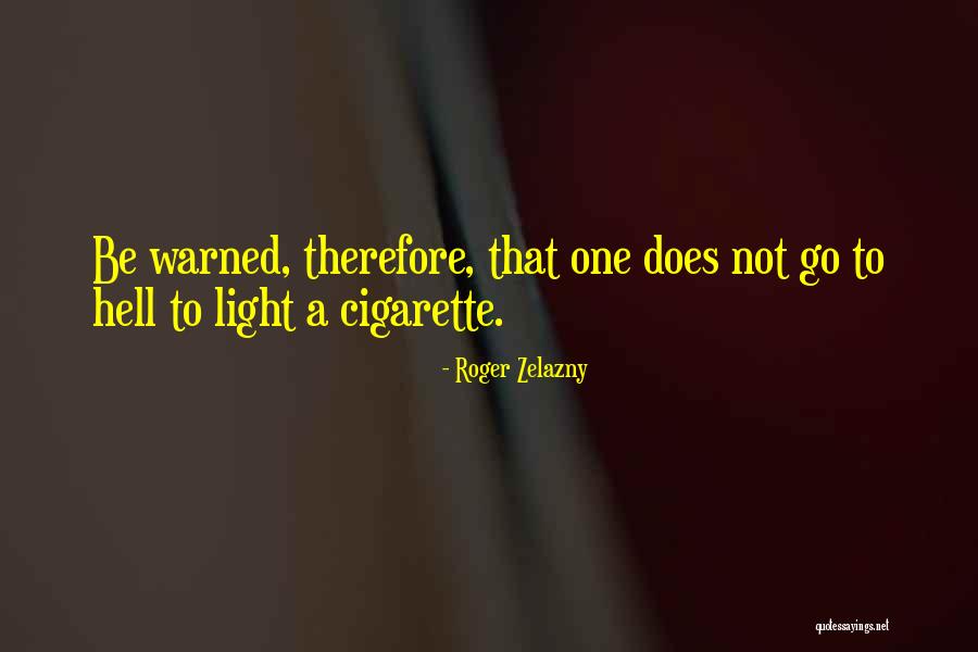 Bushwhacked Trailer Quotes By Roger Zelazny Bushwhacked Trailer Quotes By Roger Zelazny