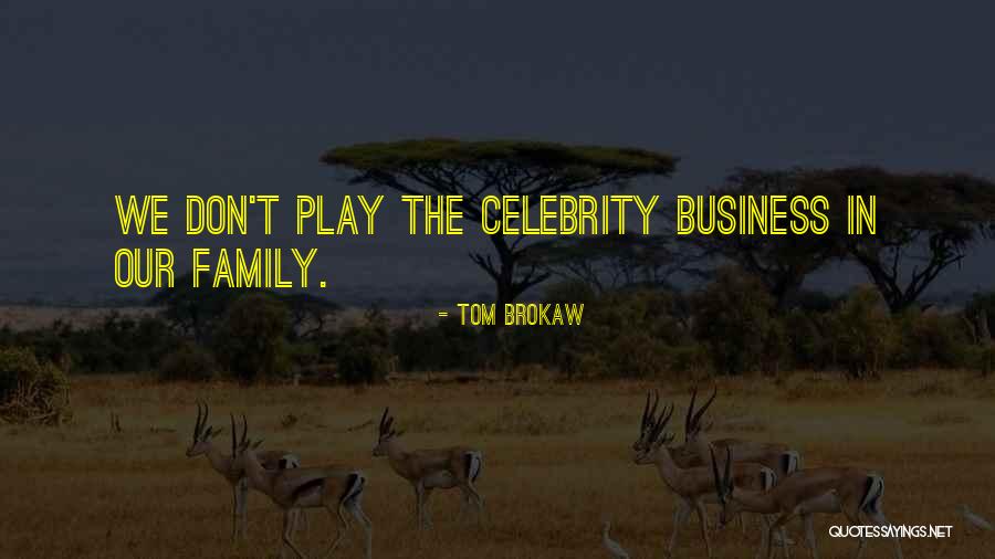 Bushwhackers Quotes By Tom Brokaw Bushwhackers Quotes By Tom Brokaw