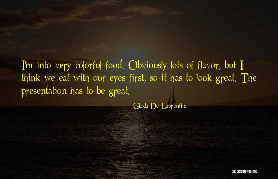 Bushwhacking Pants Quotes By Giada De Laurentiis Bushwhacking Pants Quotes By Giada De Laurentiis