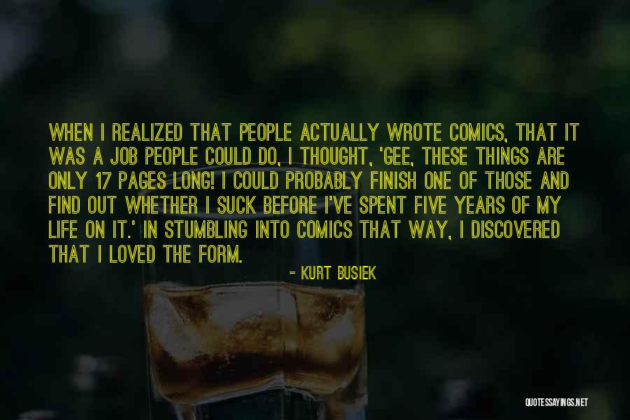 Busiek Quotes By Kurt Busiek Busiek Quotes By Kurt Busiek