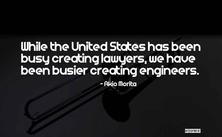 Busier Than A Quotes By Akio Morita Busier Than A Quotes By Akio Morita