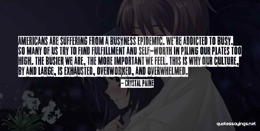 Busier Than A Quotes By Crystal Paine Busier Than A Quotes By Crystal Paine