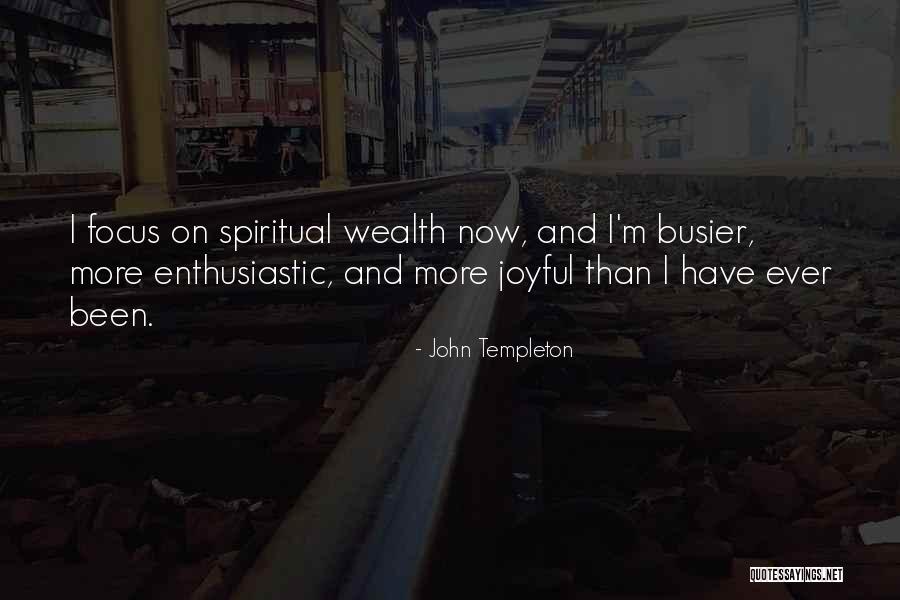 Busier Than A Quotes By John Templeton Busier Than A Quotes By John Templeton
