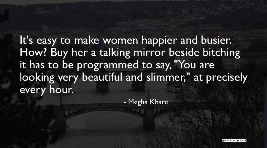 Busier Than A Quotes By Megha Khare Busier Than A Quotes By Megha Khare