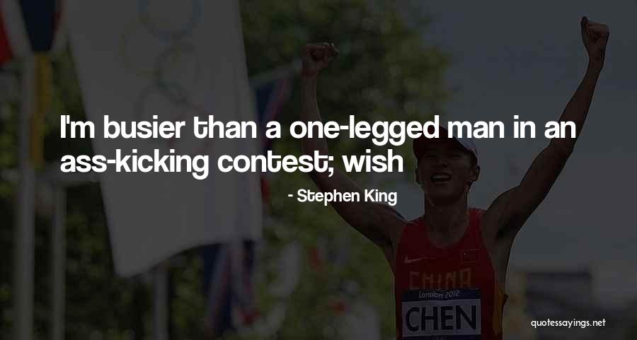 Busier Than A Quotes By Stephen King Busier Than A Quotes By Stephen King
