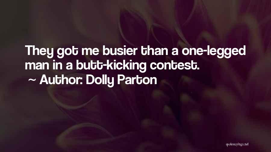 Busier Than Quotes By Dolly Parton