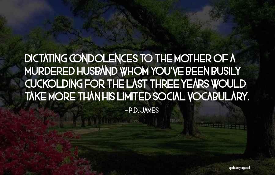 Busily Doing Nothing Quotes By P.D. James Busily Doing Nothing Quotes By P.D. James