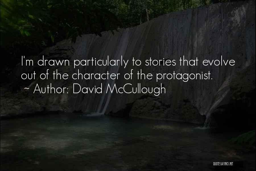 Business 1 Year Anniversary Quotes By David McCullough