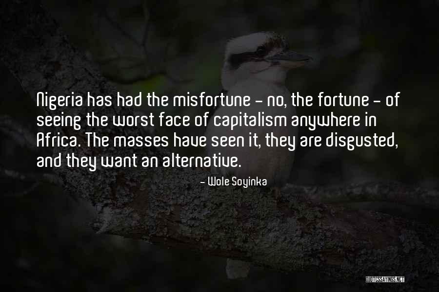 Business Affordability Quotes By Wole Soyinka Business Affordability Quotes By Wole Soyinka