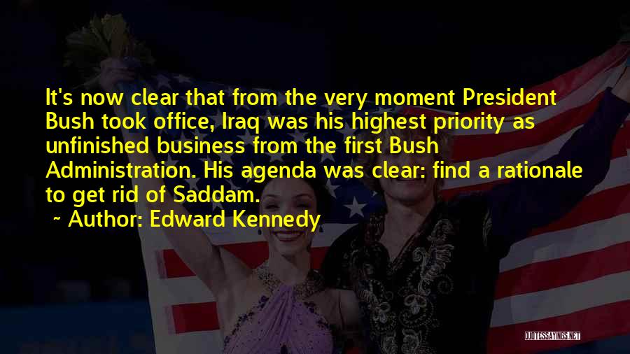 Business Agenda Quotes By Edward Kennedy