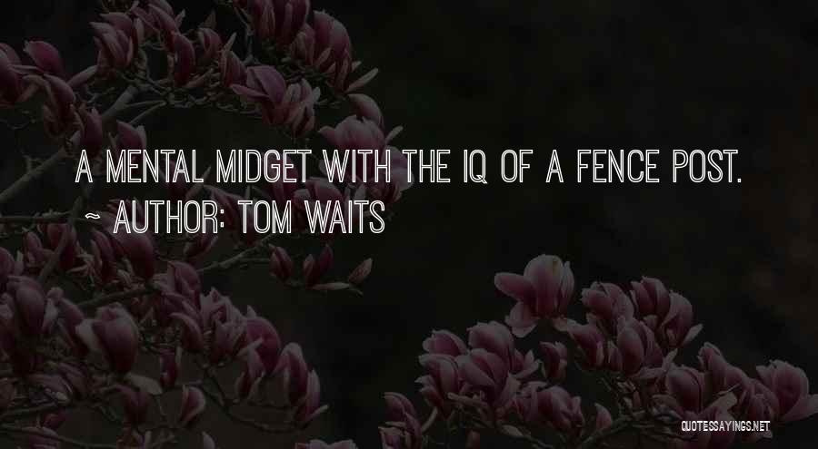 Business Agenda Quotes By Tom Waits