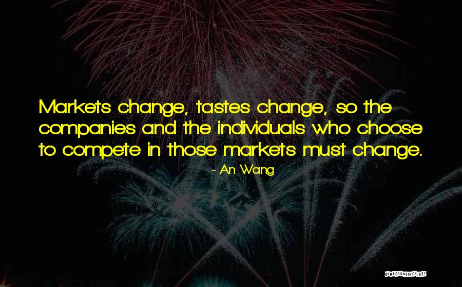 Business And Change Quotes By An Wang