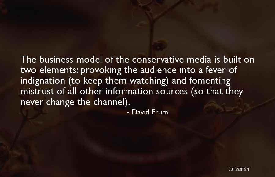 Business And Change Quotes By David Frum