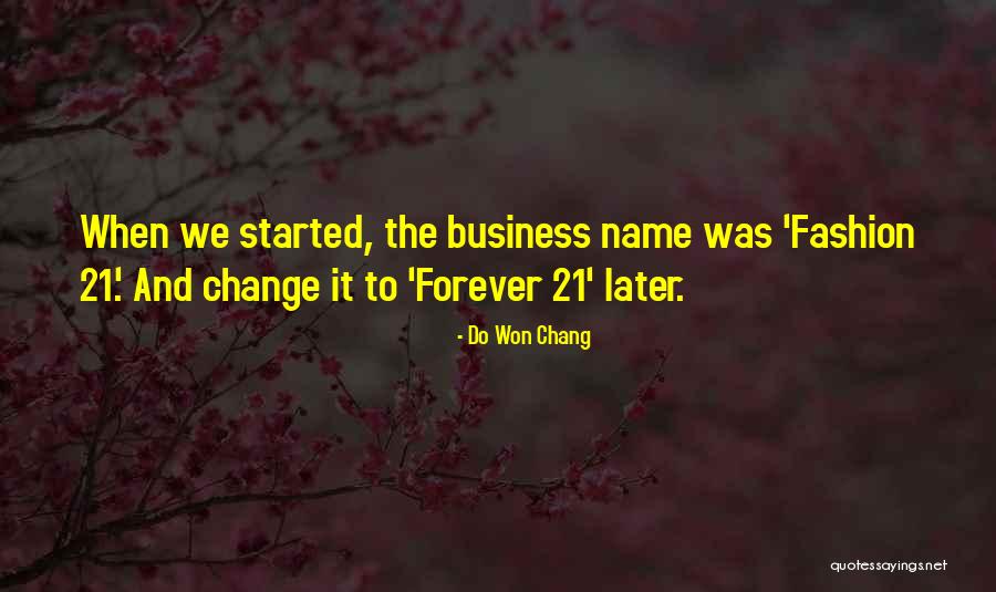 Business And Change Quotes By Do Won Chang