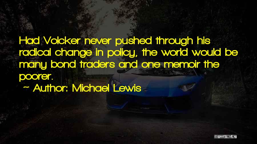 Business And Change Quotes By Michael Lewis