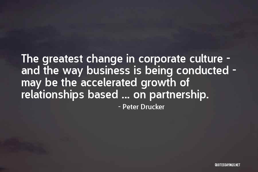 Business And Change Quotes By Peter Drucker