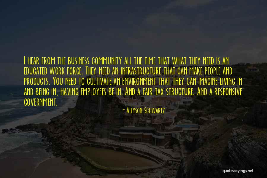 Business And Community Quotes By Allyson Schwartz