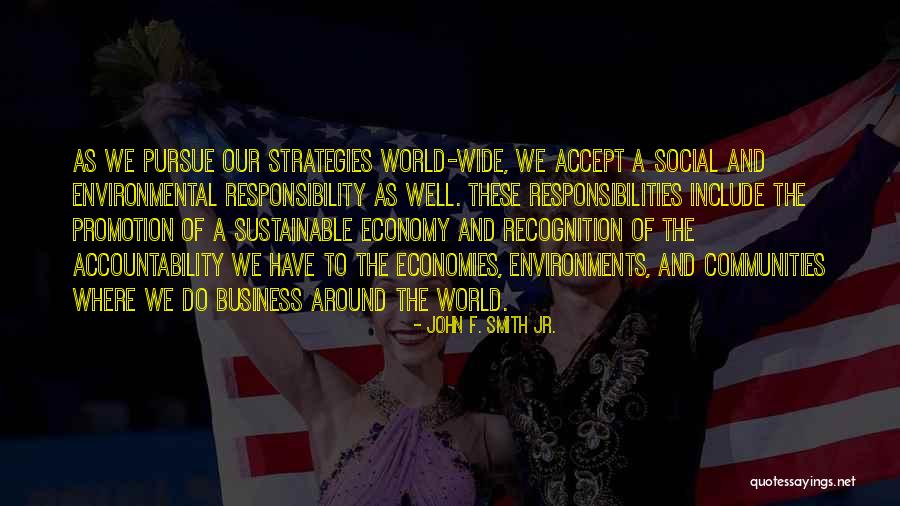 Business And Community Quotes By John F. Smith Jr. Business And Community Quotes By John F. Smith Jr.