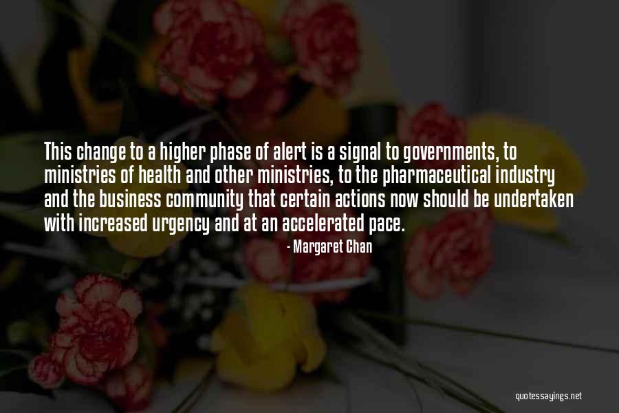 Business And Community Quotes By Margaret Chan