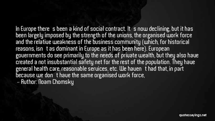 Business And Community Quotes By Noam Chomsky